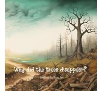 Why did the trees disappear?