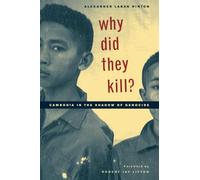 Alexander Laban Hinton Why Did They Kill? (Tascabile)