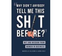"Why Didn't Anybody Tell Me This Sht Before?" (Copertina rigida)