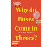 Rob Eastaway Jeremy Wyndham Why do Buses Come in Threes? (Copertina rigida)