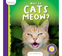 Why Do Cats Meow?