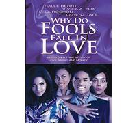 Why Do Fools Fall in Love