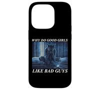 Why Do Good Girls Like Bad Guys Custodia per iPhone 14 Pro