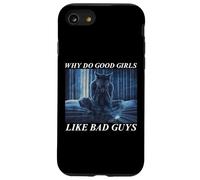 Why Do Good Girls Like Bad Guys Custodia per iPhone SE (2020) / 7/8