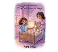 Why Do I Need to Sleep?