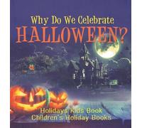 Why Do We Celebrate Halloween? Holidays Kids Book Children's (Copertina rigida)