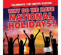 Why Do We Have National Holidays?