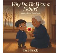 Why Do We Wear a Poppy?: A Gentle Story About Remembrance, Peace, and Why We Never Forget | A Remembrance Day Picture Book for Kids Ages 3-6: 4