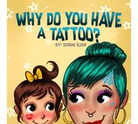 Why Do You Have A Tattoo?
