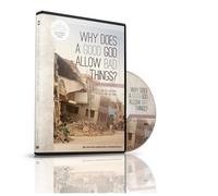 Why Does A Good God Allow Bad Things