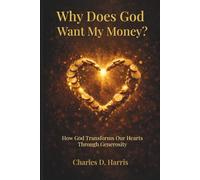 Why Does God Want My Money?