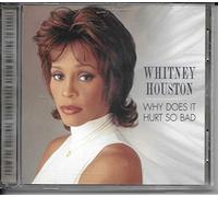 Why Does It Hurt So Bad by Houston, Whitney (1996-07-22)