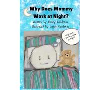 Why Does Mommy Work at Night?