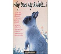 Why Does My Rabbit?