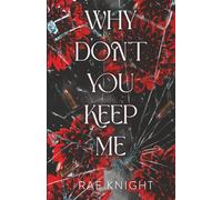 Why Don't You Keep Me?: 3