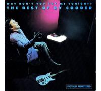 Why don't you try me tonight?-The best of by Ry Cooder (0100-01-01)