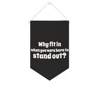 Why Fit in When You Were Born to Stand Out - Striscione in tela motivazionale da appendere alla parete, 25,4 x 38,1 cm, decorazione da parete per camera da letto, cameretta dei bambini, decorazione