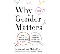 Leonard Sax Why Gender Matters, Second Edition (Tascabile)