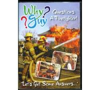 Why Guy Questions a Firefighte - Why Guy Questions a Firefighte