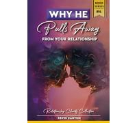 Why He Pulls Away: The Real Reasons Men Leave Relationships & How To Spot The Warning Signs Before It’s Too Late