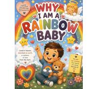 Why I am a Rainbow Baby: Coloring Book - Little Boy.