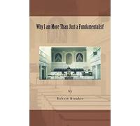 Why I Am More Than Just a Fundamentalist