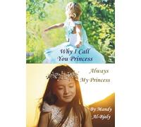 Why I Call You Princess and Always My Princess