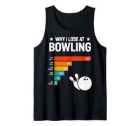 Why I Lose at Bowling Lover Retro Funny Bowler Men Women Canotta