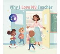 Why I Love My Teacher