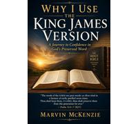 Why I Use the King James Version: A Journey to Confidence in God's Preserved Word