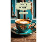 Why I write?