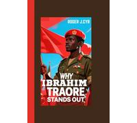 WHY IBRAHIM TRAORÉ STANDS OUT