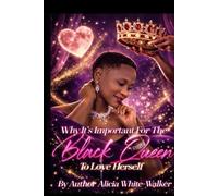 Why It's Important For The Black Queen To Love Herself
