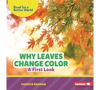 Why Leaves Change Color: A First Look