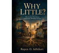 WHY LITTLE?