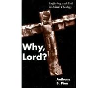 (WHY, LORD?) BY Pinn, Anthony B.(Author)Paperback on (10 , 1999)