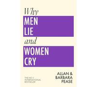 Why Men Lie and Women Cry