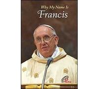 Why my name is Francis
