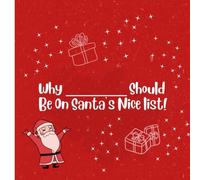 Why (Name) Should Be on Santa’s Nice List!: A Fun Christmas Journal for Kids to Track Good Deeds