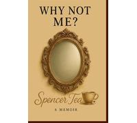 Why Not Me?