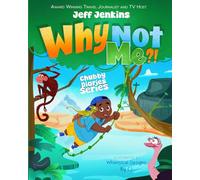 Why not me?!: Chubby Diaries Series