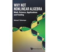 WHY NOT NONLINEAR ALGEBRA