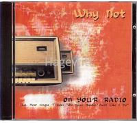 Why Not - On Your Radio