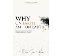 Why On Earth Am I On Earth?: 2