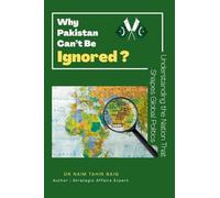 Why Pakistan Can't Be Ignored ?