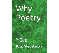 Why Poetry: Y God