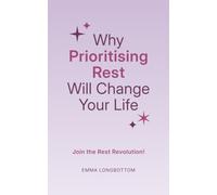 Why Prioritising Rest Will Change Your Life: Join the Rest Revolution!