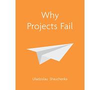 Why Projects Fail