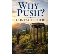 Why Push?: Contact Is Here