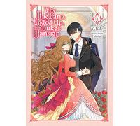 Why Raeliana Ended Up at the Duke's Mansion, Vol. 1 by Whale